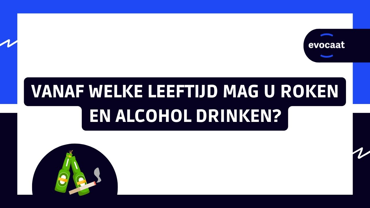 vanaf welke leeftijd mag je alcohol drinken